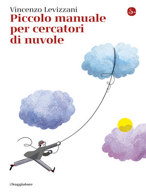 cover image of Piccolo manuale per cercatori di nuvole